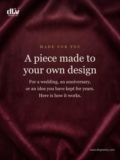 Made to your design: a piece set with lab-grown diamonds, made only for you. Send us a sketch, a photograph of something